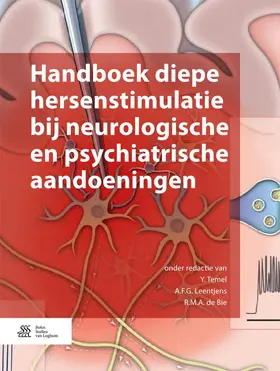 Temel / Leentjens / de Bie |  Handboek diepe hersenstimulatie bij neurologische en psychiatrische aandoeningen | eBook | Sack Fachmedien