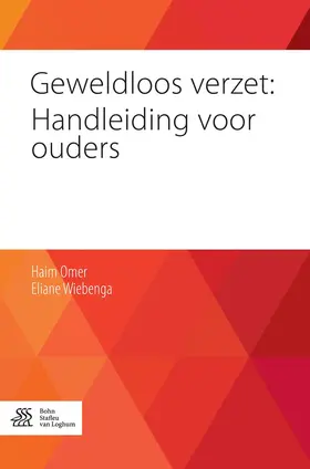 Omer / Wiebenga | Geweldloos verzet: Handleiding voor ouders | E-Book | sack.de