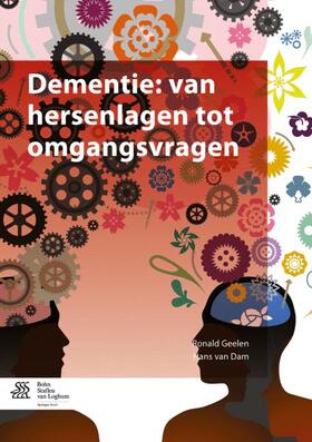 Geelen / van Dam | Dementie: van hersenlagen tot omgangsvragen | E-Book | sack.de
