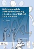 Grootendorst / Smit |  Behandelmodule Zelfbeeldversterking En Sociale Vaardigheid Voor Kinderen | Buch |  Sack Fachmedien