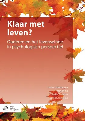 Vink / Geertsema / Teunisse |  Klaar met leven? | Buch |  Sack Fachmedien
