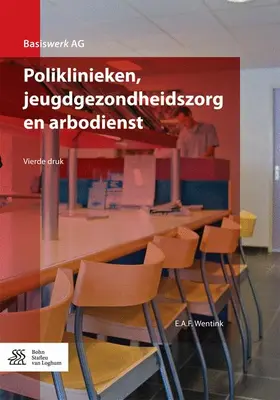 Wentink |  Poliklinieken, Jeugdgezondheidszorg En Arbodienst | Buch |  Sack Fachmedien