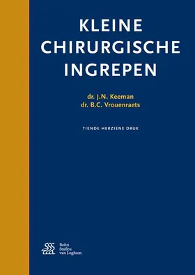 Keeman / Vrouenraets |  Kleine Chirurgische Ingrepen | Buch |  Sack Fachmedien