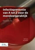 Voet / de Vries |  Infectiepreventie Van a Tot Z Voor de Mondzorgpraktijk | Buch |  Sack Fachmedien