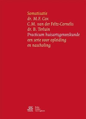 Cox / van der Feltz-Cornelis / Terluin | Somatisatie | Buch | 978-90-368-1889-6 | sack.de