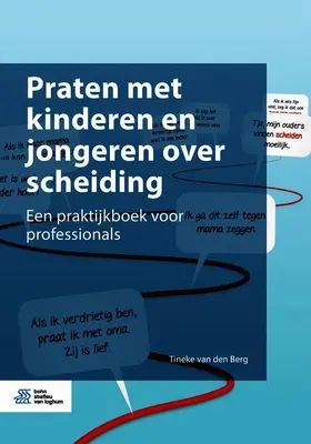 van den Berg | Praten Met Kinderen En Jongeren Over Scheiding | Buch | 978-90-368-1893-3 | www.sack.de