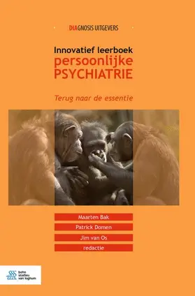 Bak / Domen / van Os |  Innovatief Leerboek Persoonlijke Psychiatrie | Buch |  Sack Fachmedien