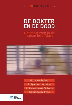 van Zuylen / van der Heide / van de Vathorst |  De dokter en de dood | Buch |  Sack Fachmedien