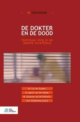 van Zuylen / van der Heide / van de Vathorst |  De dokter en de dood | eBook | Sack Fachmedien