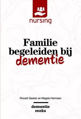 Hermsen / Geelen | Familie begeleiden bij dementie | Buch | 978-90-368-2104-9 | www.sack.de