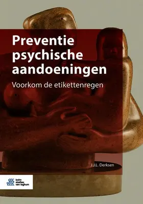 Derksen | Preventie Psychische Aandoeningen | Buch | 978-90-368-2118-6 | www.sack.de