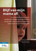 Lieberman / Ghosh Ippen / Van Horn |  Blijf van mijn mama af! | eBook | Sack Fachmedien