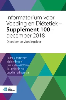 Former / van Asseldonk / Drenth |  Informatorium Voor Voeding En Diëtetiek - Supplement 100 - December 2018 | Buch |  Sack Fachmedien