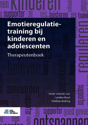 Braet / Berking |  Emotieregulatietraining bij kinderen en adolescenten | Buch |  Sack Fachmedien