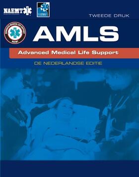 NAEMT | Amls Advanced Medical Life Support | Buch | 978-90-368-2554-2 | sack.de