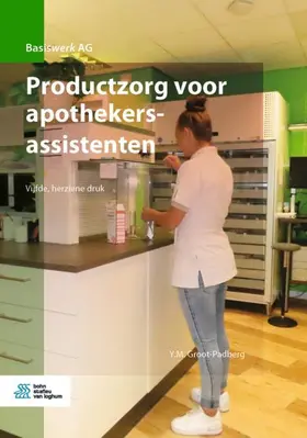 Groot-Padberg |  Productzorg Voor Apothekersassistenten | Buch |  Sack Fachmedien