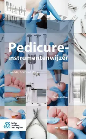 de Beer | Pedicure-Instrumentenwijzer | Buch | 978-90-368-2617-4 | www.sack.de