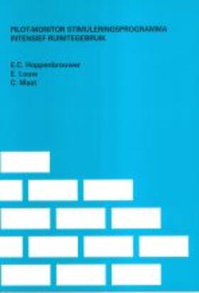 Hoppenbrouwer / Louw / Maat |  Pilot-Monitor Stimuleringsprogramma Intensief Ruimtegebruik | Buch |  Sack Fachmedien
