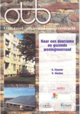 Klunder / Gieskes |  Naar een duurzame en gezonde woningvoorraad | Buch |  Sack Fachmedien