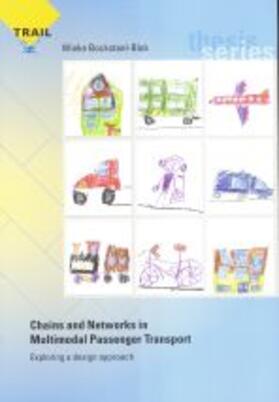 Bockstael-Blok |  Chains and Networks in Multimodal Passenger Transport | Buch |  Sack Fachmedien