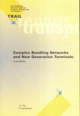 Trip / Kreutzberger |  Complex Bundling Networks and New Generation Terminals: | Buch |  Sack Fachmedien