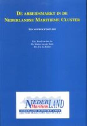 Van Der Aa / Van Der Ende / De Ridder |  De arbeidsmarkt in de Nederlandse Maritieme Cluster | Buch |  Sack Fachmedien