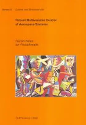 Bates / Postlethwaite |  Robust Multivariable Control of Aerospace Systems | Buch |  Sack Fachmedien