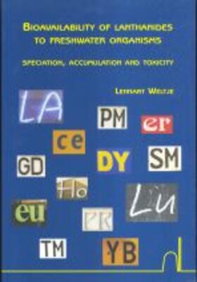 Weltje | Bioavailability of Lanthanides to Freshwater Organisms | Buch | 978-90-407-2358-2 | sack.de