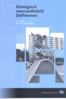 Gruis / Van Sprundel |  Strategisch Voorraadbeleid Delftwonen | Buch |  Sack Fachmedien