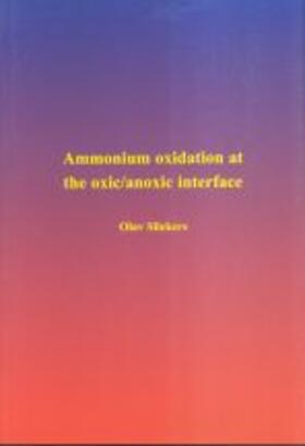 Sliekers |  Ammonium oxidation at the oxic/anoxic interface | Buch |  Sack Fachmedien