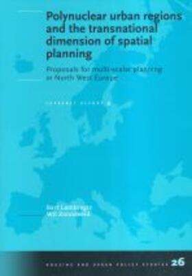 Lambregts / Zonneveld | Polynuclear urban regions and the transnational dimension of spatial planning | Buch | 978-90-407-2462-6 | sack.de