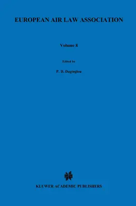 Dagtoglou / Slot / Mirmina |  European Air Law Association: Sixth Annual Conference in Amsterdam | Buch |  Sack Fachmedien