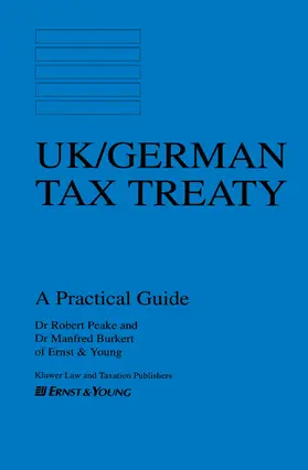 Peake / Burkert |  Uk/German Tax Treaty: A Practical Guide | Buch |  Sack Fachmedien