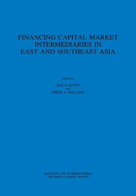 Scott / Wellons |  Financing Capital Market Intermediaries in East and Southeast Asia | Buch |  Sack Fachmedien