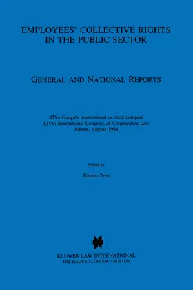 Treu |  Employees' Collective Rights in the Public Sector: General and National Reports | Buch |  Sack Fachmedien