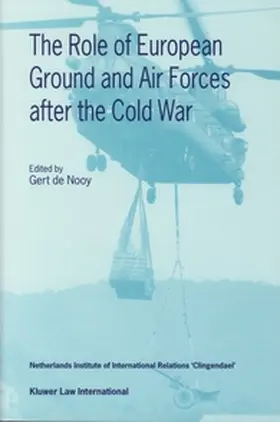 Nooy |  The Role of European Ground and Air Forces After the Cold War | Buch |  Sack Fachmedien