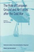 Nooy |  The Role of European Ground and Air Forces After the Cold War | Buch |  Sack Fachmedien