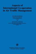 Schwenk |  Aspects of International Cooperation in Air Traffic Management | Buch |  Sack Fachmedien