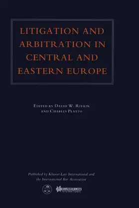 Rivkin / International Bar Association Staff / Platto |  Litigation & Arbitration in Central & Eastern Europe | Buch |  Sack Fachmedien