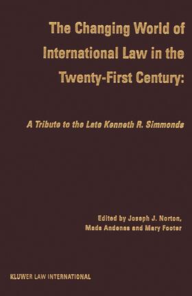 Norton / Simmonds / Footer | The Changing World of International Law in the Twenty-First | Buch | 978-90-411-0632-2 | sack.de