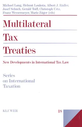 Lang / Loukota / Rädler |  Multilateral Tax Treaties | Buch |  Sack Fachmedien