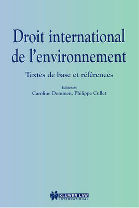 Dommen / Cullet | Droit International de l'Environnement | Buch | 978-90-411-0705-3 | sack.de