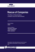 Schmitz / De Wachter / Jaatinen |  Rescue of Companies: The Role of Shareholders, Creditors and the Administrator | Buch |  Sack Fachmedien