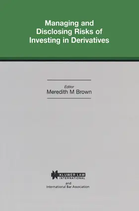 Brown |  Managing and Disclosing Risks of Investing in Derivatives | Buch |  Sack Fachmedien