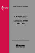 Baudenbacher |  A Brief Guide to European State Aid Law | Buch |  Sack Fachmedien