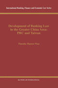 Haosen Wan / Wan |  Development of Banking Law in the Greater China Area: PRC and Taiwan: PRC and Taiwan | Buch |  Sack Fachmedien
