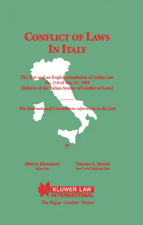 Montanari / Narcisi |  Conflict of Laws in Italy: The Text and an English Translation of Italian Law No. 218 of May 31, 1995 (Reform of the Italian System of Conflict o | Buch |  Sack Fachmedien