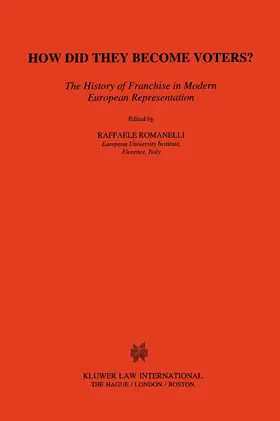 Romanelli |  How Did They Become Voters? the History of Franchise in Modn Euro | Buch |  Sack Fachmedien