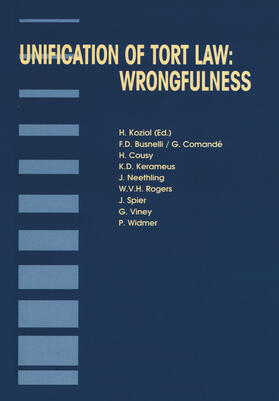 Koziol | Unification of Tort Law: Wrongfulness: Wrongfulness | Buch | 978-90-411-1019-0 | sack.de