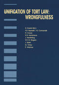 Koziol |  Unification of Tort Law: Wrongfulness: Wrongfulness | Buch |  Sack Fachmedien